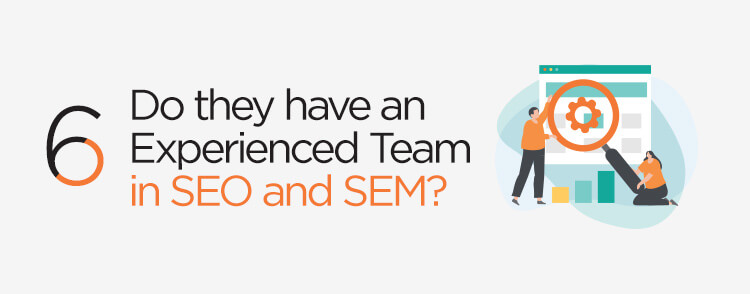 Do they have an experienced team in SEO and SEM?